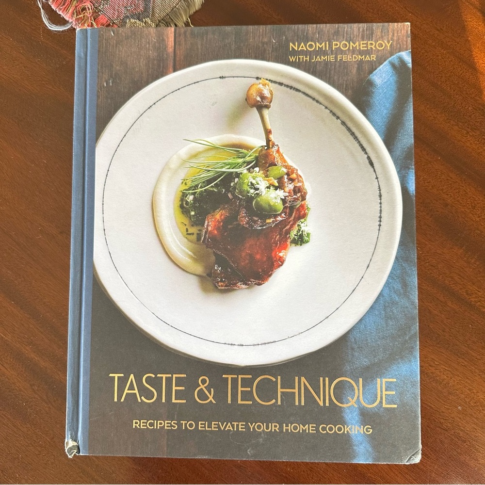 Taste & Technique Cookbook - Recipes to elevate your home cooking